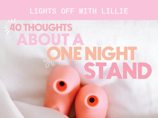 40 Thoughts About A One Night Stand