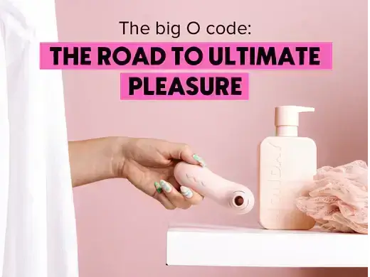 The big O code: The Road To Ultimate Pleasure 