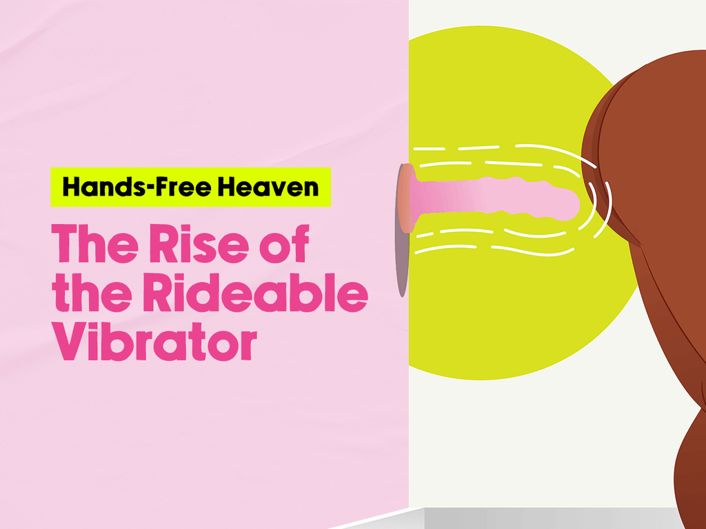 Hands-Free Heaven: The Rise of the Rideable Vibrator