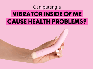 Can putting a vibrator inside of me cause health problems? Holding Lulu long bullet vibrator