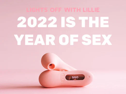 Lights Off With Lillie 2022 Is The Year Of Sex