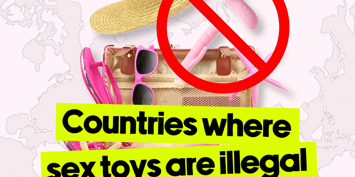 Countries Where Sex Toys Are Illegal | Blogs | Girls Get Off | Girls Get Off Countries Where Sex Toys Are Illegal | Blogs | Girls Get Off | Girls Get Off