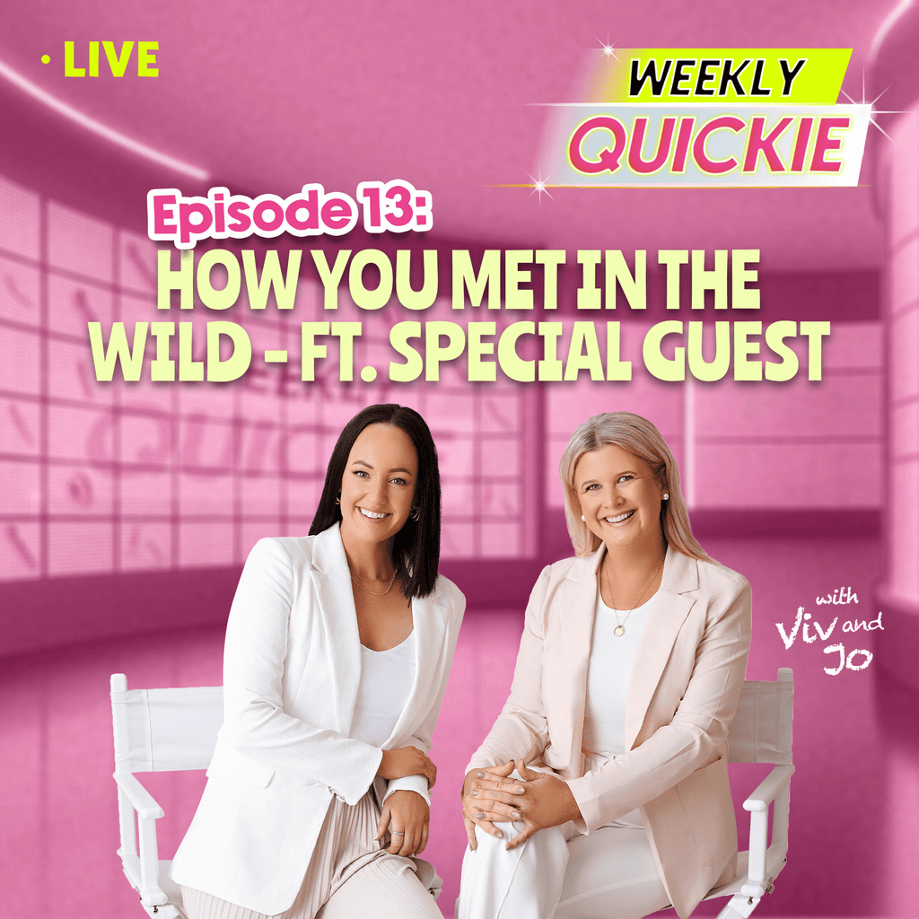 Weekly Quickie Episode 13: How You Met In The Wild - ft. Special Guest