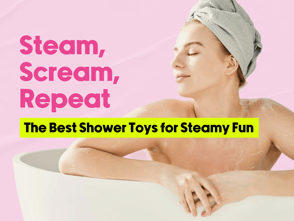 A woman with a towel on her head relaxes in a bathtub next to text that reads 'Steam, Scream, Repeat: The Best Shower Toys for Steamy Fun'