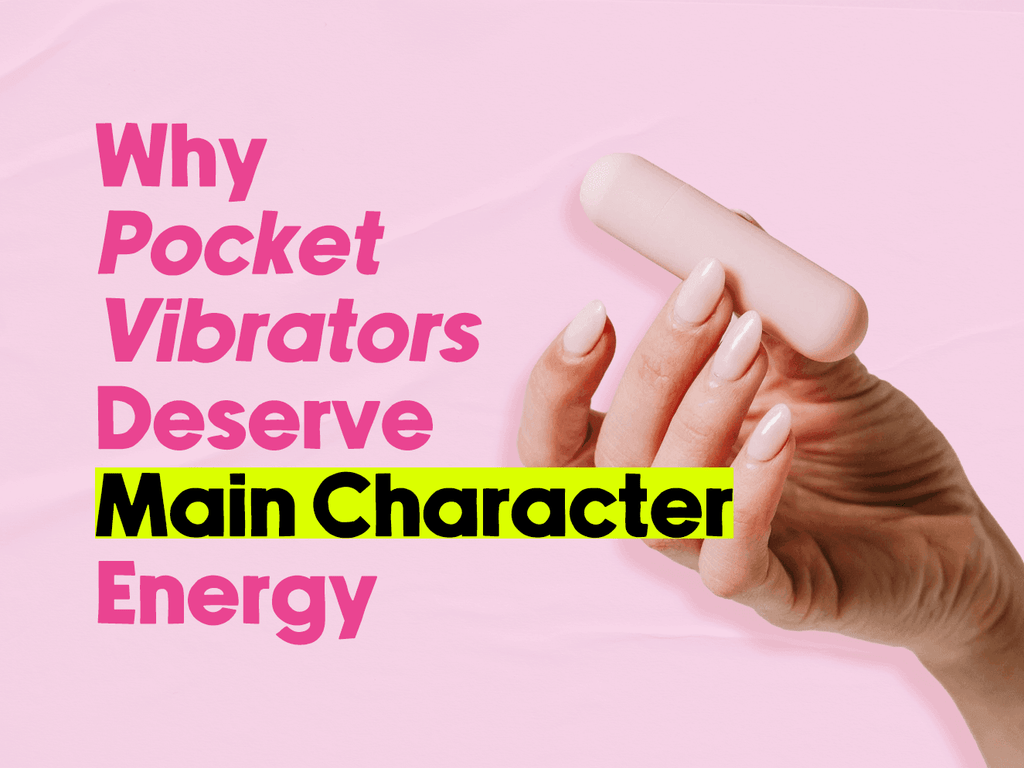 Hand holding a small, light pocket vibrator against a soft pink background and a text that says 'Why Pocket Vibrators Deserve Main Character Energy'