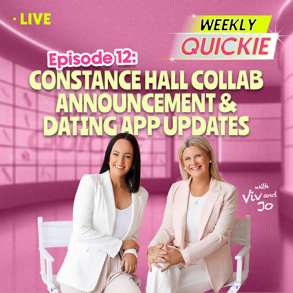 Weekly Quickie Episode 12 - Constance Hall Collab Announcement & Dating App Updates