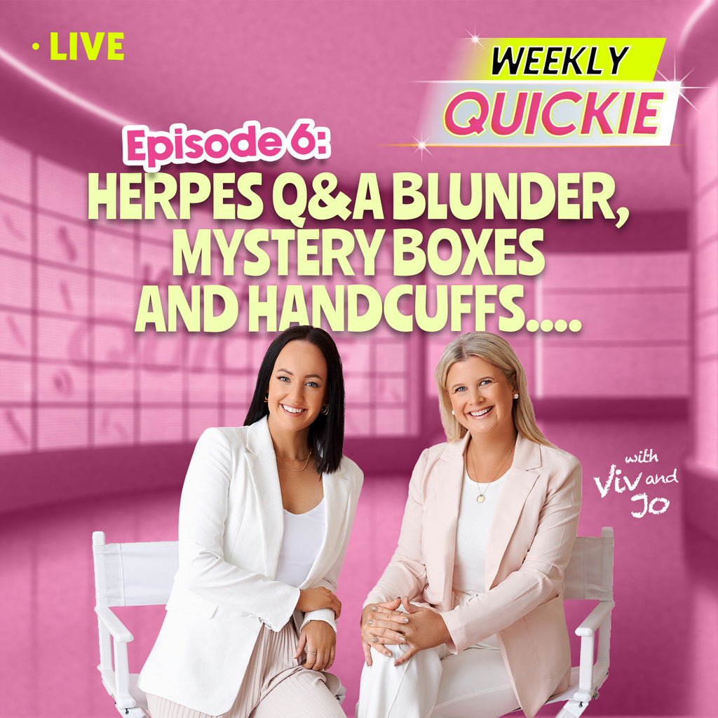 Weekly Quickie Episode 6: Herpes Q&A Blunder, Mystery Boxes and Handcuffs....