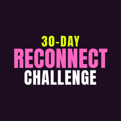 30-DAY RECONNECT CHALLENGE